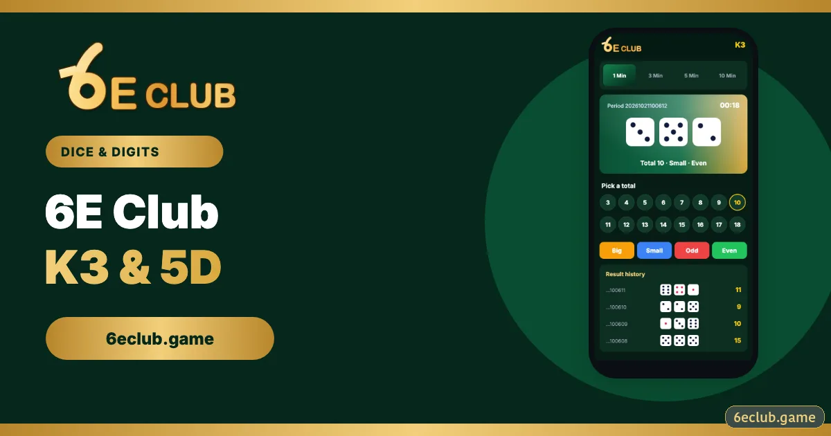 6E Club K3 and 5D Lottery Rules Explained