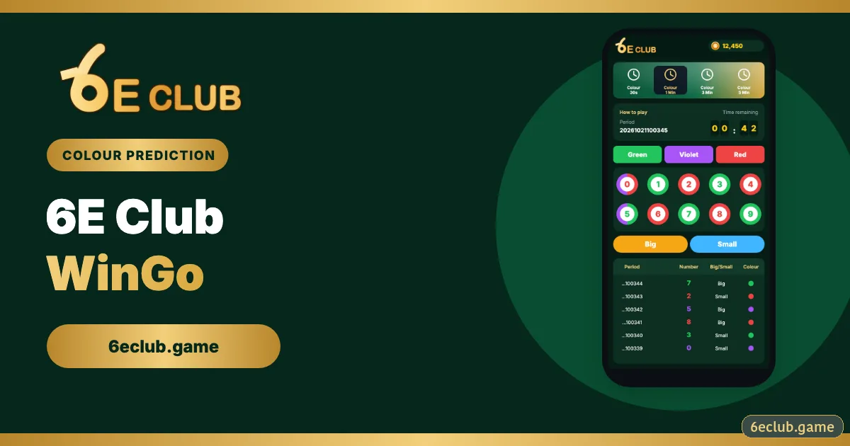 6E Club WinGo Colour Prediction Guide (2026)